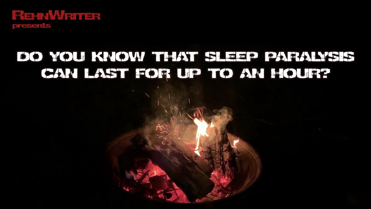'Video thumbnail for "Do you know that sleep paralysis can last for up to an hour?" Creepypasta'