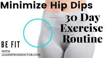 'Video thumbnail for Minimize Hip Dips Within 30 Days | Learn From Doctor'